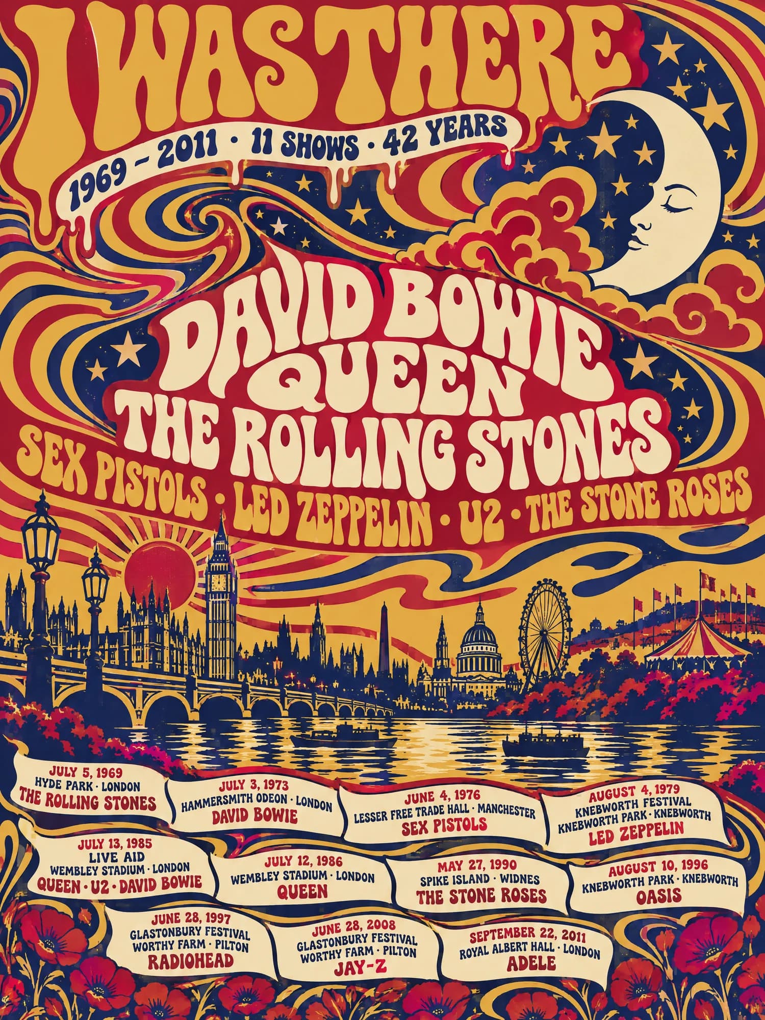 Fillmore style poster titled I Was There: David Bowie, Queen and The Rolling Stones in swirling red and gold lettering above a London skyline under a crescent moon